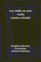 Godefroy Durand | Les Mille Et Une Nuits | Taschenbuch | FranzöSisch (2023)
