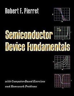 Semiconductor Device Fundamentals - Hardcover, by Pierret Robert - Good