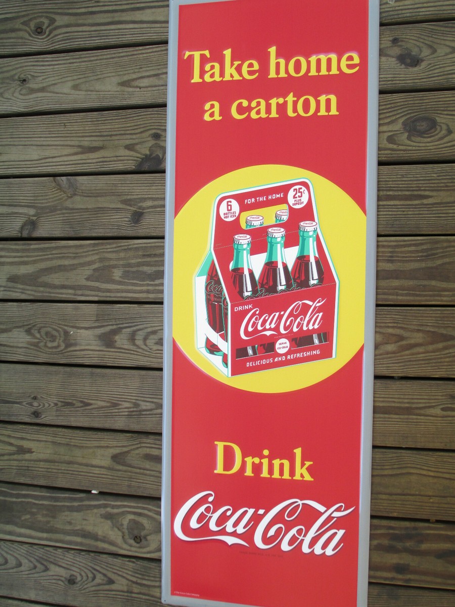 Coca-Cola Tall 54 inch Embossed Steel Sign Red Take Home A Carton