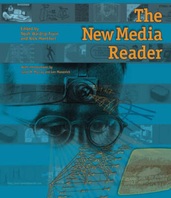 The New Media Reader (MIT Press) - Hardcover By Wardrip-Fruin, Noah - GOOD