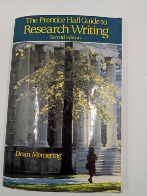The Prentice Hall Guide to Research Writing 2nd Edition by Dean Memering 
