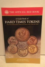 The Official Red Book Guide Book Of Hard Times Tokens By Q. David Bowers Whitman