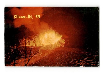 Kilauea Iki Hawaii Volcano 1959 Chrome Postcard Lava Eruption Mike Roberts C9874