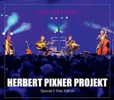 Pixner,Herbert Projekt - Live On Tour (Special 2-Disc-Edition) [2 CDs]