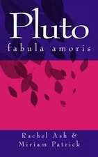 PLUTO: FABULA AMORIS (LATIN EDITION) By Rachel Ash & Miriam Patrick **Mint**