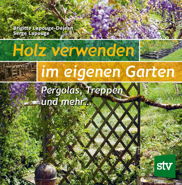 Thumbnail - Brigitte Lapouge-déjean; Serge Lapouge; Konrad Weiß / Holz Verwenden