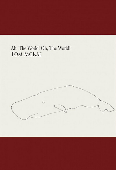 Tom McRae Ah, the World! Oh, the World! (CD) Album