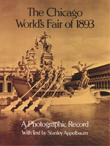 Stanley Appelbaum The Chicago World's Fair of 1893 (Tascabile)