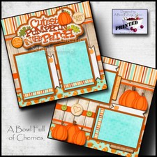 CUTIEST PUMPKIN IN THE PATCH BABY 2 premade pages paper 12X12 layout CHERRY 0268