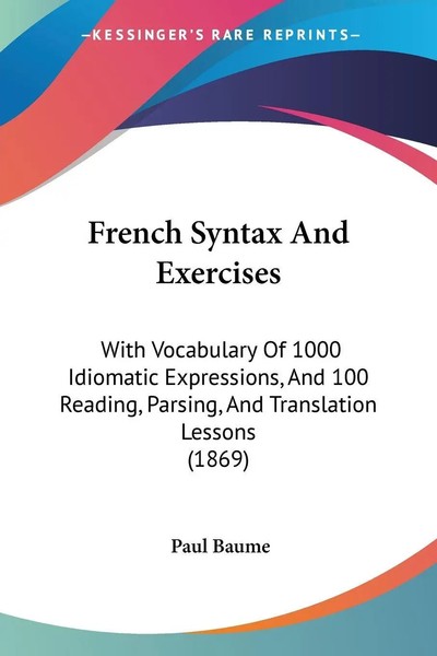 Paul Baume | French Syntax And Exercises | Taschenbuch | Englisch (2008)-image