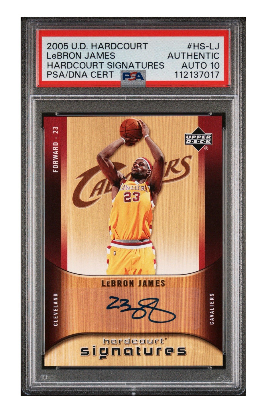 2005-06 Upper Deck Hardcourt - Signatures LeBron James #HS-LJ PSA AUTH AUTO 10