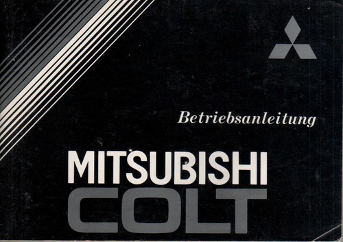 MITSUBISHI COLT 2 Betriebsanleitung 1984 Bedienungsanleitung Handbuch BA - 第 1/1 張圖片
