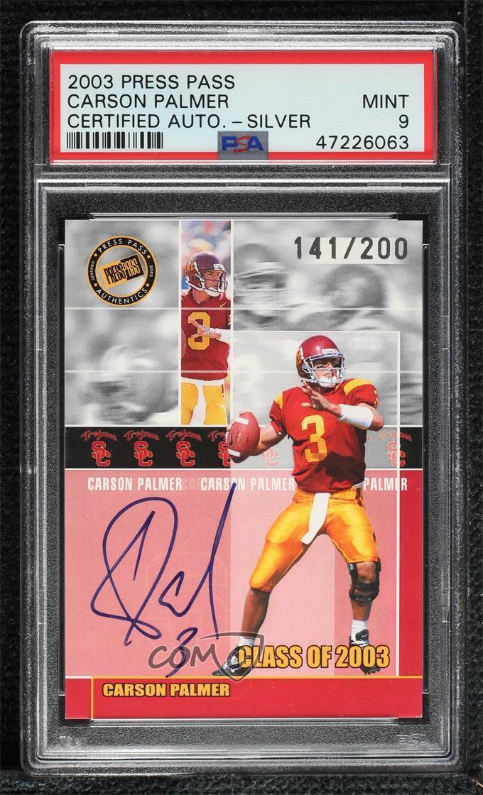 Carson Palmer Press Pass Certified Autograph # Silver