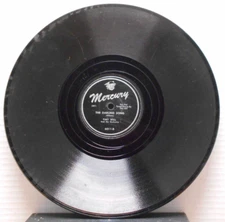 The Darling Song/I Had Someone Else/Tiny Hill (10", 78 rpm, Mercury, 6011)