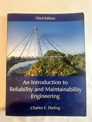 Introduction to Reliability and Maintainability Engineering by Charles E....