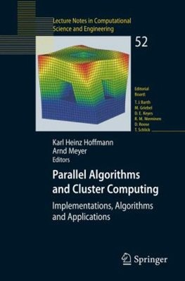Parallel Algorithms and Cluster Computing : Implementations, Algo