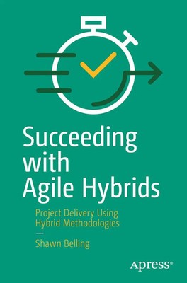 Shawn Belling | Succeeding with Agile Hybrids | Taschenbuch | Englisch (2020)