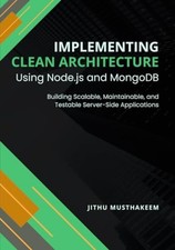 Implementing Clean Architecture Using Node.js and Mongo - NEW JITHU. MUSTHAKE 2