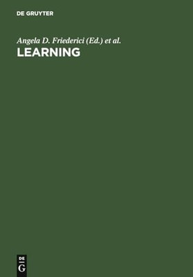 Learning: Rule Extraction and Representation by Angela D. Friederici NEW