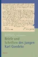 Karl Goedeke | Briefe Und Schriften Des Jungen Karl Goedeke | Buch | Deutsch