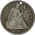 1846 Seated Liberty Dollar - Looks VG Details - Hole at 1 o'clock