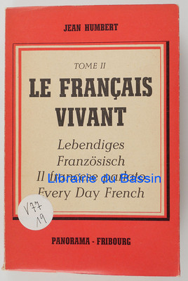 Every day french Le français vivant Lebendiges französisch Il Humbert 1955