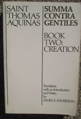 1976 Summa Contra Gentiles : Book Two: Creation by St. Thomas Aquinas PB