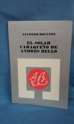 El Solar Caraqueño de Andrés Bello, 1978, Alfredo Boulton, 190131