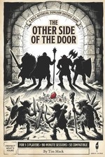 The Other Side of the Door: A Role-Reversal Dungeon Defense Game for 1-3 Players