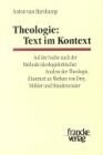 Theologie, Text im Kontext: Auf der Suche nach der Methode Buch Francke, A