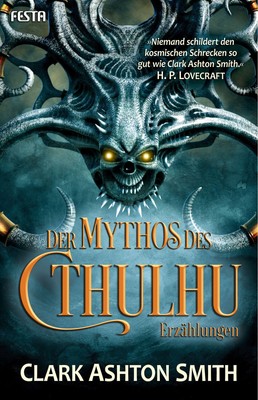 Clark Ashton Smith Der Mythos des Cthulhu