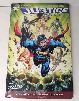 Justice League: Vol. 6 Injustice League by Geoff Johns 2015 DC
