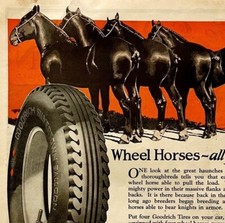 1925 Goodrich Tires Horses Xl Advertisement 14 X 11 Automobilia Ephemera 1925 Goodrich Tires Horses Xl Advertisement 14 X 11 Automobilia Ephemera