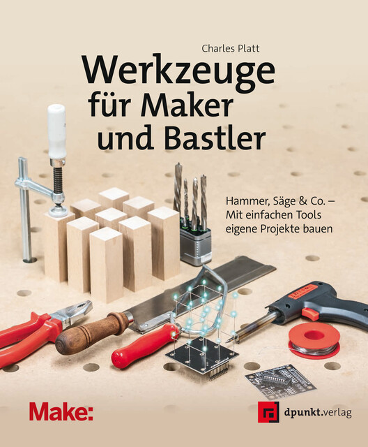 Thumbnail - Werkzeuge Für Maker Und Bastler Charles Platt