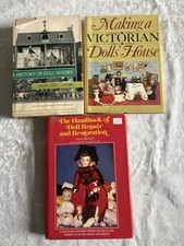 Lot Of 3 Doll Books History Of Doll Houses, Doll Repair  Victorian Doll Houses