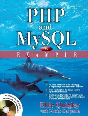 PHP and MySQL by Example, Ellie Quigley