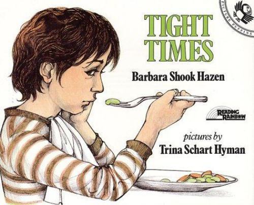 Tight Times [Picture Puffin Books] - Barbara Shook Hazen - paperback - New