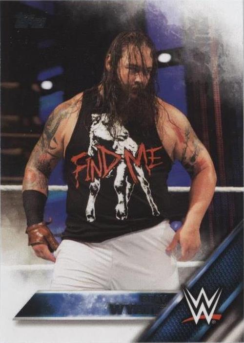 2016 Topps WWE Then Now Forever - Bray Wyatt #108 - 1 of 1