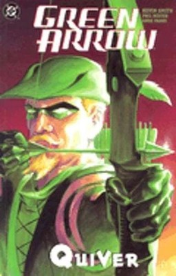 DC Comics -Green Arrow: Quiver by Kevin Smith: New