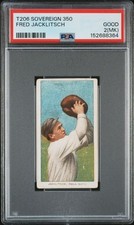 1909-11 T206 FRED JACKLITSCH Sovereign 350 - PSA 2 (low pop)