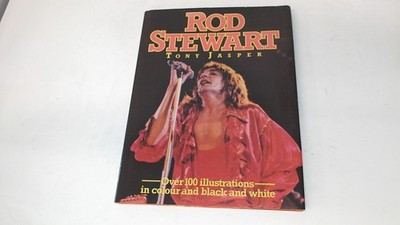 Rod Stewart, Jasper, Tony, Octopus Books, 1977, Hardcover