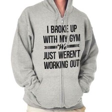 Funny Gym Break Up Weren't Working Out Joke Womens Zip Hooded Sweatshirt Hoodie