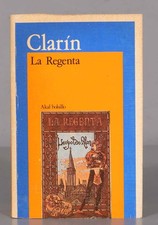 La Regenta. CLARIN. AKAL