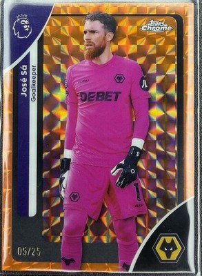25/26 Topps Chrome Premier League, Jose Sa Orange Geometric 05/25 Wolverhampton 