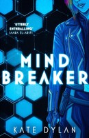 Mindbreaker | Kate Dylan | Englisch | Buch | Gebunden | 2024 | EAN 9781529393262