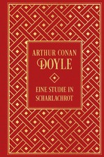 Sherlock Holmes: Eine Studie in Scharlachrot, Arthur Conan Doyle