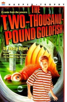 THE TWO-THOUSAND-POUND GOLDFISH (HARPER TROPHY BOOKS) By Betsy Byars *Excellent*