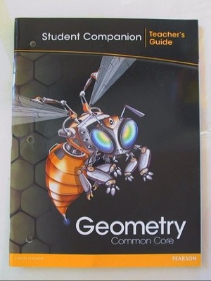 Geometry, Common Core: Student Companion-Teacher's Guide ISBN 0133185958  - GOOD