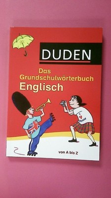 259855 Ute Müller-Wolfangel DAS GRUNDSCHULWÖRTERBUCH ENGLISCH von A bis Z