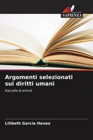 Lilibeth Garcia Henao | Argomenti Selezionati Sui Diritti Umani | Taschenbuch